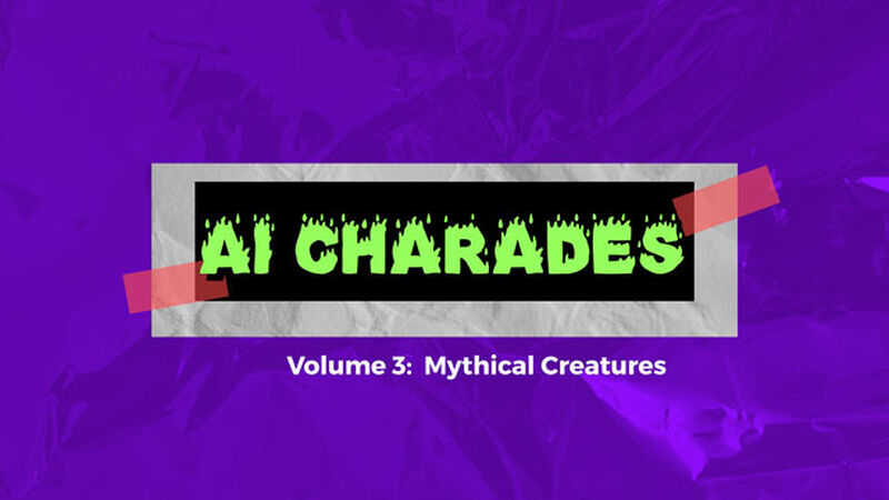 AI Charades - Volume 3